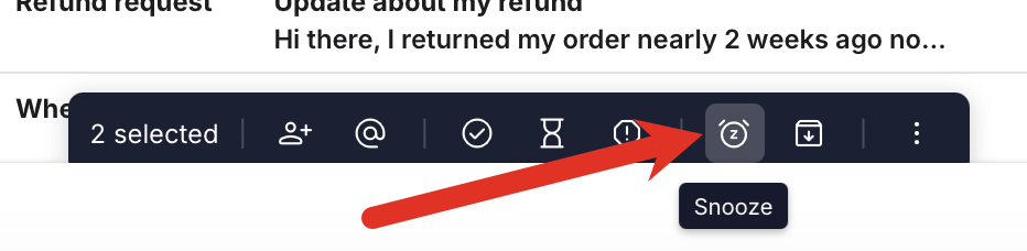 Bulk Actions > Snooze